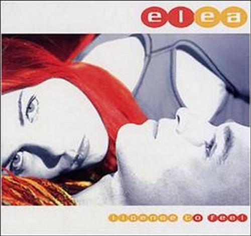 Elea - License To Feel (2007)