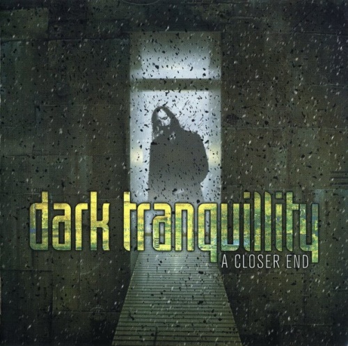 Dark Tranquillity - A Closer End 2008