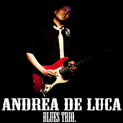 Andrea De Luca - Andrea De Luca Blues Trio (2016) lossless