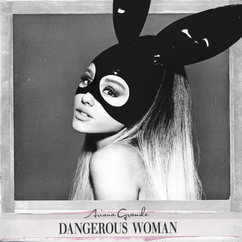 Ariana Grande - Dangerous Woman (Deluxe Edition) (2016) Lossless