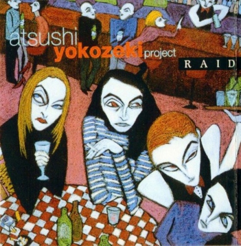 Atsushi Yokozeki Project - Raid (1991) [Expanded Edition] lossless