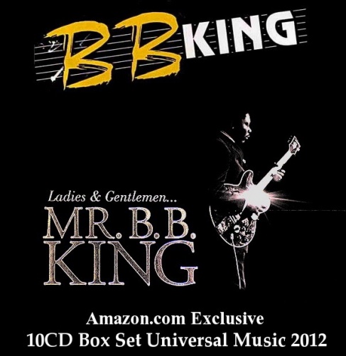 B.B. King - Ladies & Gentlemen...Mr. B.B. King (10CD Box Set)  (2012) LOSSLESS