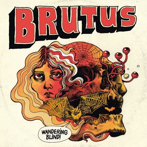 Brutus - Wandering Blind (2016) lossless