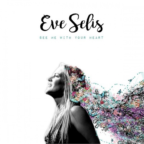 Eve Selis - See Me with Your Heart (2016) lossless
