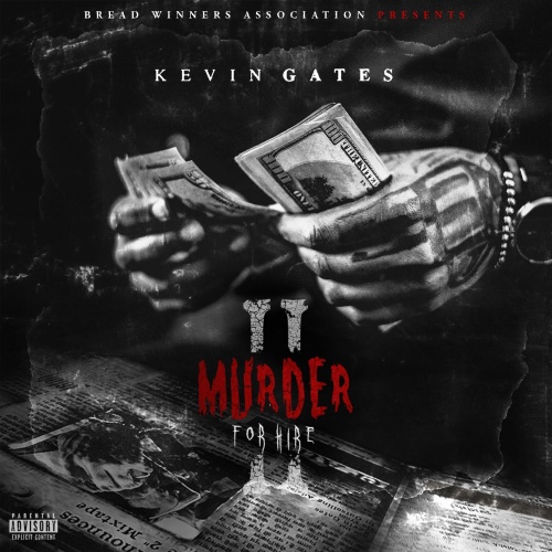 Kevin Gates - Murder For Hire 2 (2016)