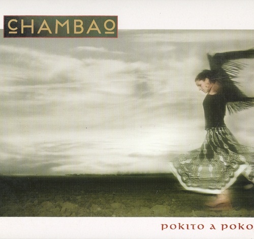 Chambao - Pokito A Poko (2005) lossless