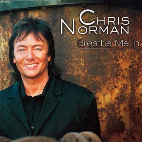 Chris Norman - Breathe Me In 2001