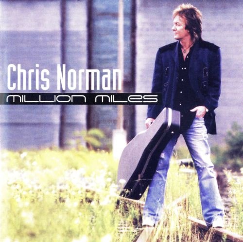 Chris Norman - Million Miles 2006