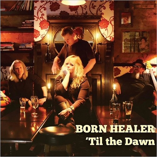 Born Healer - 'Til The Dawn (2016)