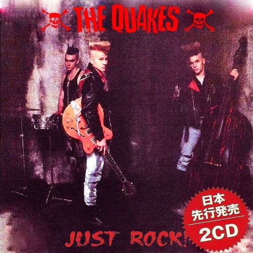 The Quakes - Just Rock! (Compilation) (2016)