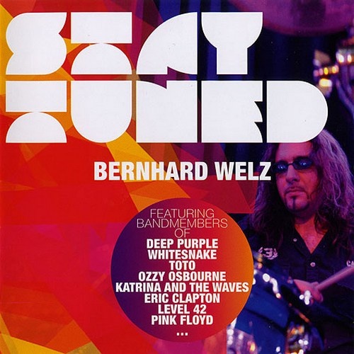 Bernhard Welz - Stay Tuned (2010)