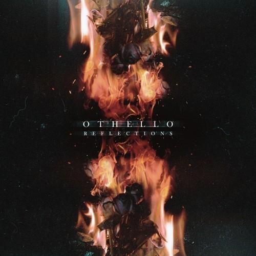 Othello - Reflections (2016)