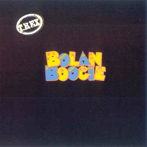 T.Rex - Bolan Boogie (1972) Lossless