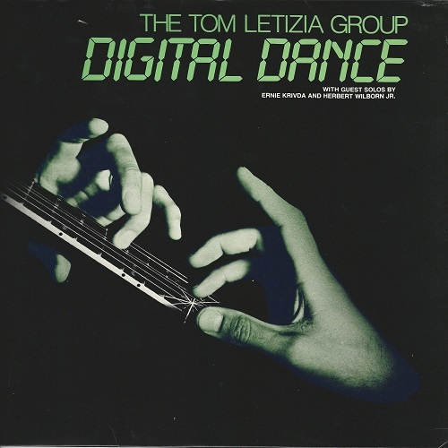 The Tom Letizia Group - Digital Dance (1983)