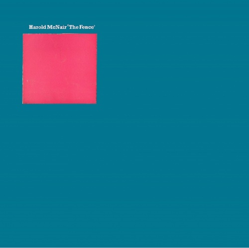 Harold McNair - The Fence (1970)