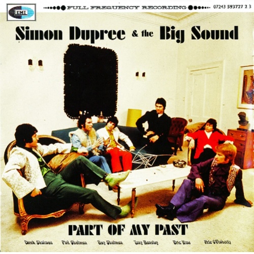 The Simon Dupree and The Big Sound - Part Of My Past Anthology 1966-1969 (2004)
