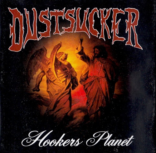 Dustsucker - Hookers Planet(2001) (Lossless+Mp3)