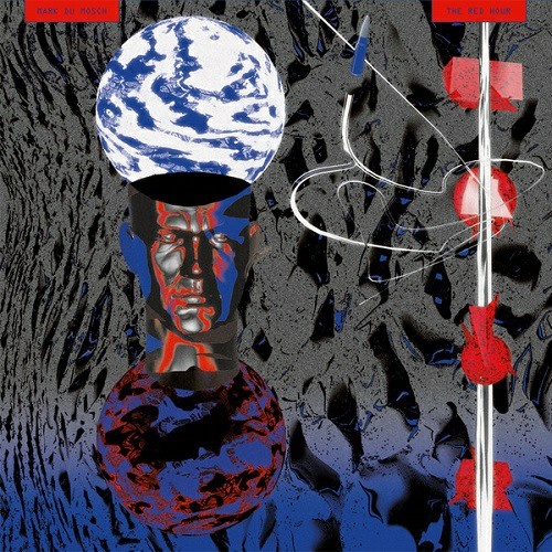 Mark Du Mosch - The Red Hour 2016 (EP)
