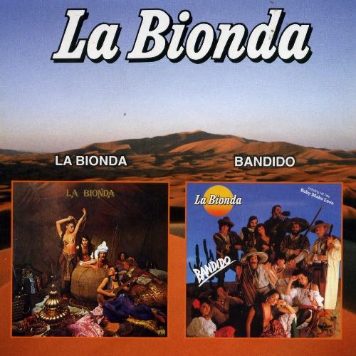 La Bionda - La Bionda'78 & Bandido'78 (2001) [Lossless]