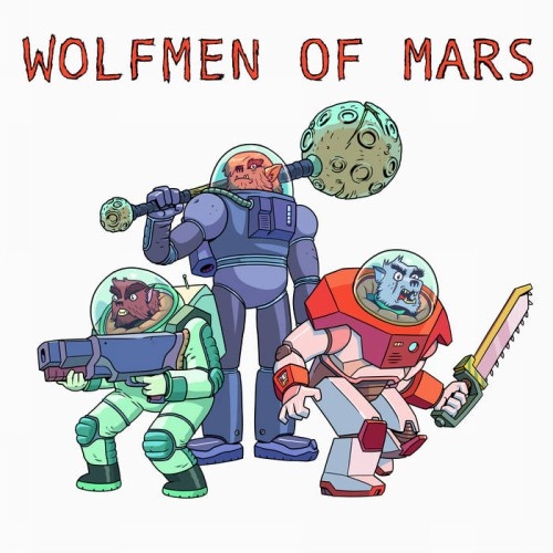 Wolfmen Of Mars - Danger! Peril! Threat! (2016)