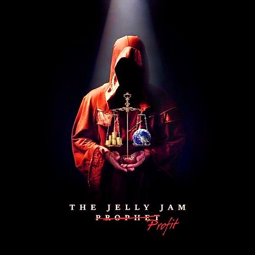 The Jelly Jam - Profit 2016 (Lossless)