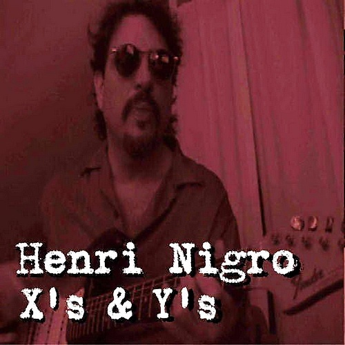 Henri Nigro - X's & Y's (2016)
