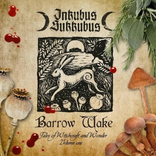 Inkubus Sukkubus - Barrow Wake (2016)