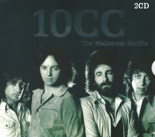 10cc - The Wall Street Shuffle [2CD] (2007) (Lossless)