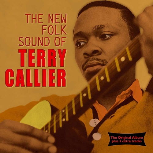 Terry Callier - The New Folk Sound Of Terry Callier 1965 (Remastered 2003)