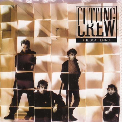 Cutting Crew - The Scattering 1989