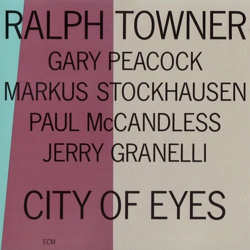 Ralph Towner - City of Eyes (1989) Lossless