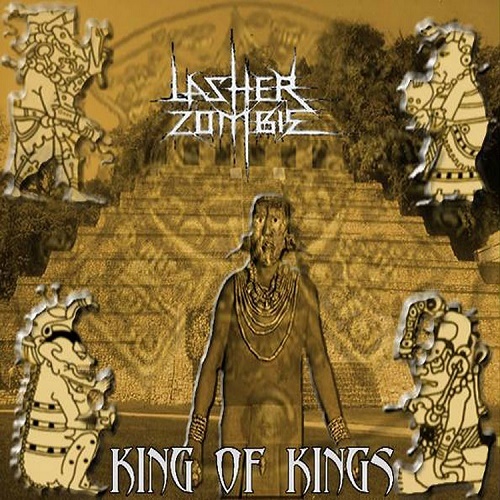 Lasher Zombie - King of Kings (EP) 2014