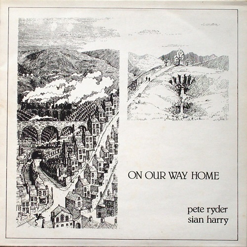 Pete Ryder & Sian Harry - On Our Way Home (1978)