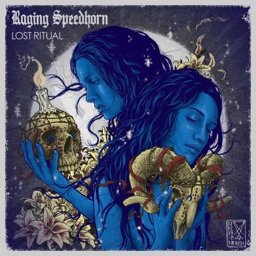 Raging Speedhorn - Lost Ritual (2016)