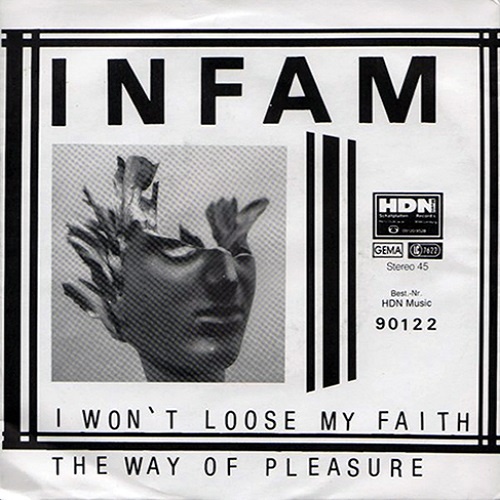 Infam - I Won't Loose My Faith 1990 (EP)