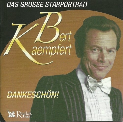 Bert Kaempfert - Dankeschoen! Das grosse Starportrait (2005)  Lossless+MP3