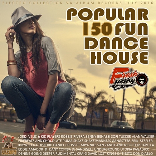 VA - Popular 150 Fun Dance House (2016)