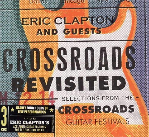 Eric Clapton & Guests - Crossroads Revisited (2016) [lossless]