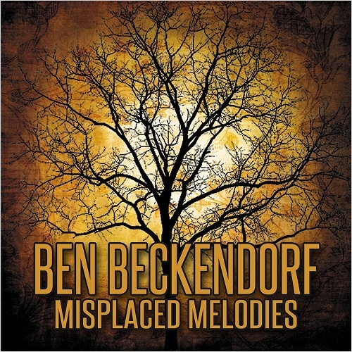 Ben Beckendorf - Misplaced Melodies 2016