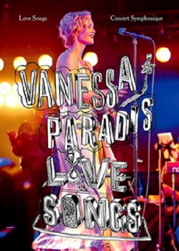 Vanessa Paradis - Love Songs (Concert Symphonique)  (2014) BDRip