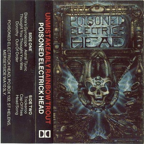 Poisoned Electrick Head - Unmistakeably Rainbow Trout (1992)