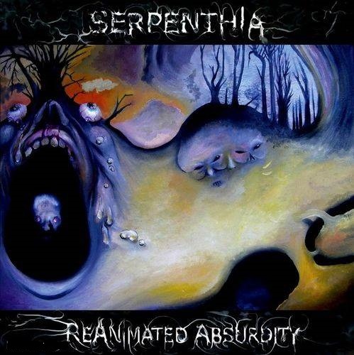 Serpenthia - ReAnimated Absurdity (Demo) 2006