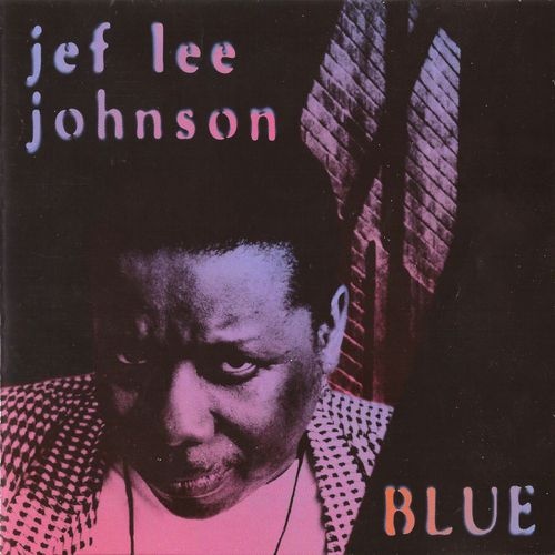 Jef Lee Johnson - Blue (1997) Lossless+Mp3