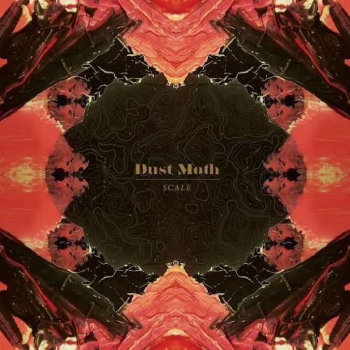 Dust Moth - Scale (2016)