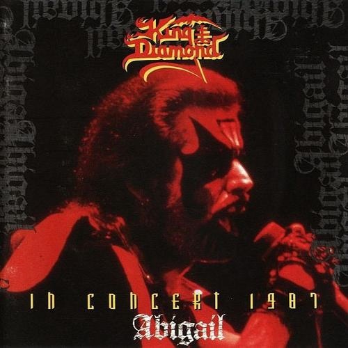 King Diamond - In Concert 1987: Abigail (1991)