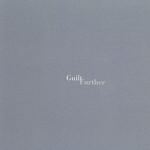 Guilt - Further 1997 (EP)