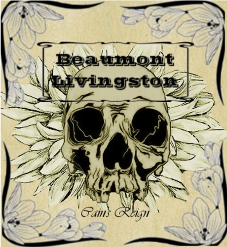 Beaumont Livingston - Cain's Reign (2016)