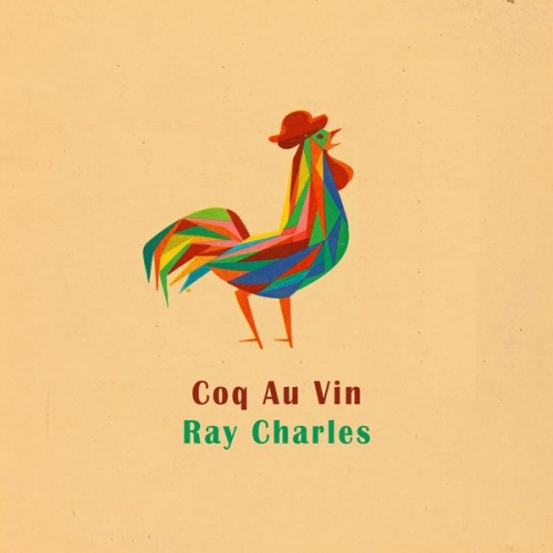 Ray Charles - Coq Au Vin (2016) Lossless + Mp3