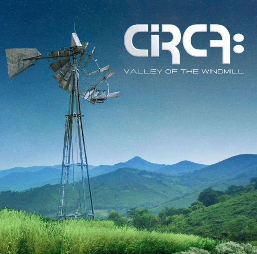 Circa - Valley of the Windmill (2016) (Lossless+MP3)