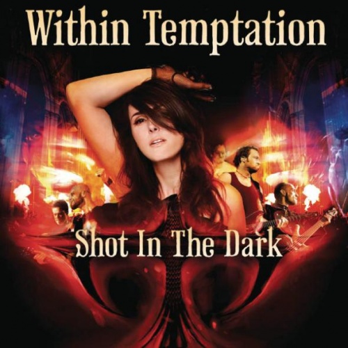 Within Temptation - Shot In The Dark (Single) 2011 (Lossless)